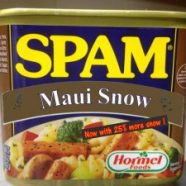 Experimental Spam Flavors in Limited Maui Release (Maui Now)